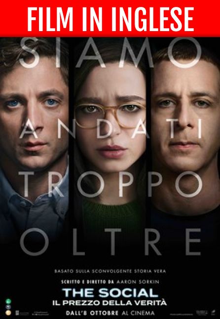 THE SOCIAL - IL PREZZO DELLA VERIT&Agrave; | FILM IN INGLESE